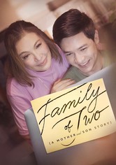 Family of Two (A Mother and Son's Story)