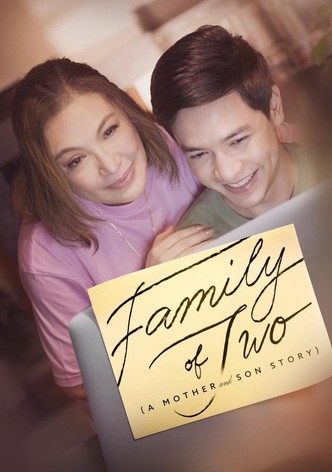 Family of Two (A Mother and Son Story)