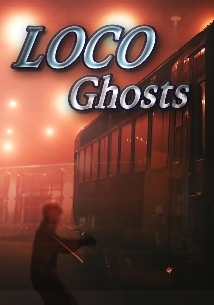 Loco Ghosts