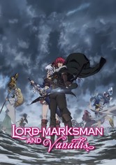 Lord Marksman and Vanadis - Season 1