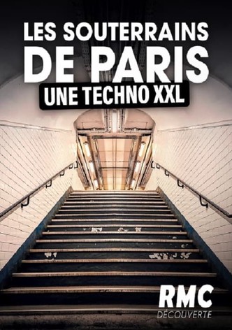 Les souterrains de Paris, une techno XXL