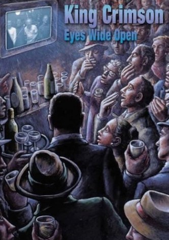 King Crimson: Eyes Wide Open
