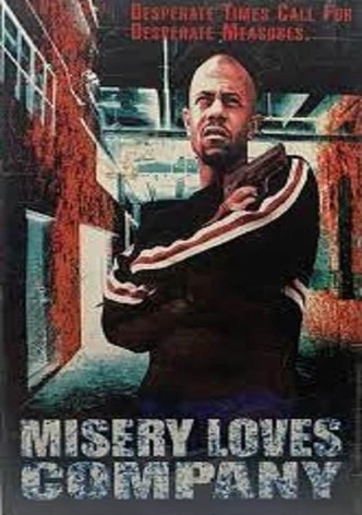 Misery Loves Company