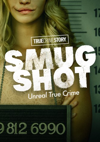 True Crime Story: Smugshot