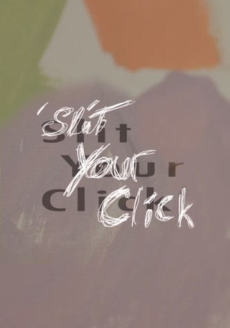 Slit Your Click