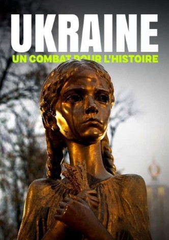 Ukraine : un combat pour l'histoire