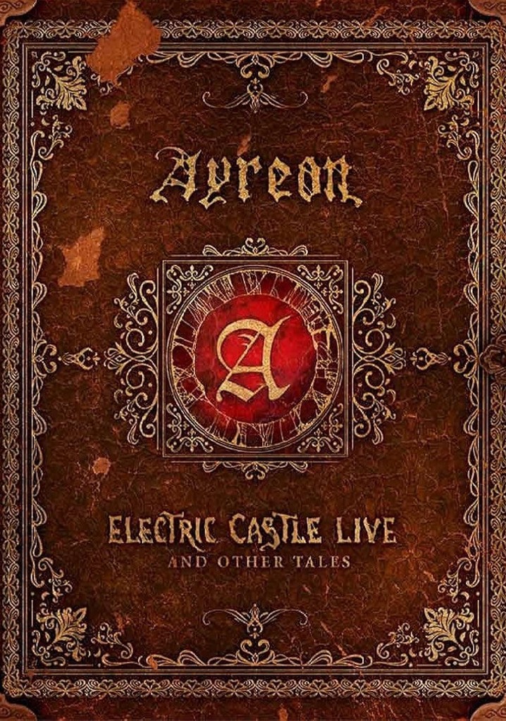 Ayreon: Electric Castle Live And Other Tales