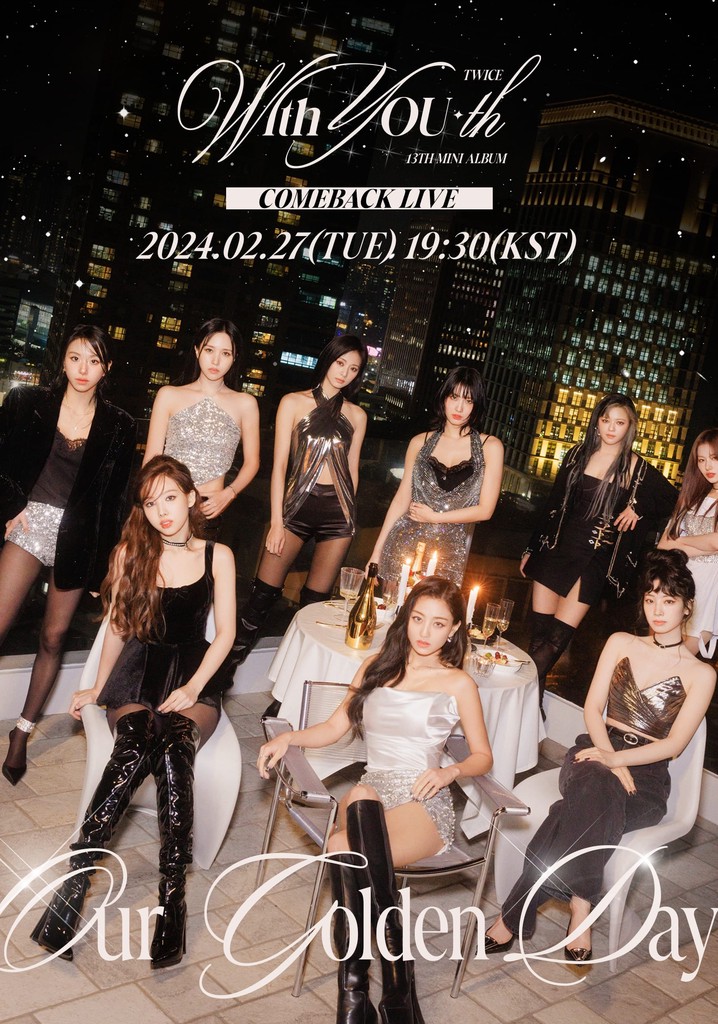 TWICE 13TH MINI ALBUM [With YOU-th] COMEBACK LIVE: Our Golden Day