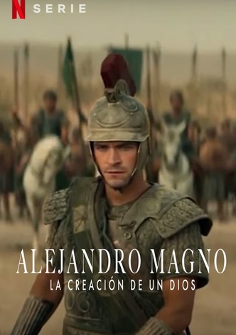 Alejandro Magno: La creación de un dios