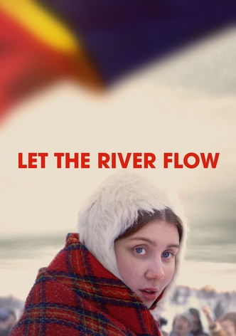 Let the River Flow