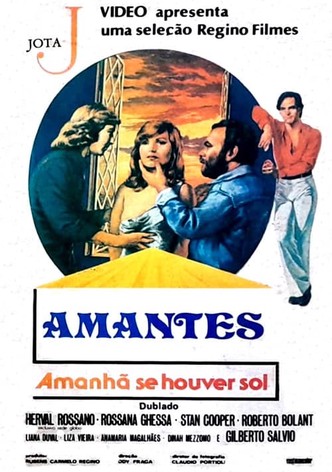 Amantes, Amanhã Se Houver Sol