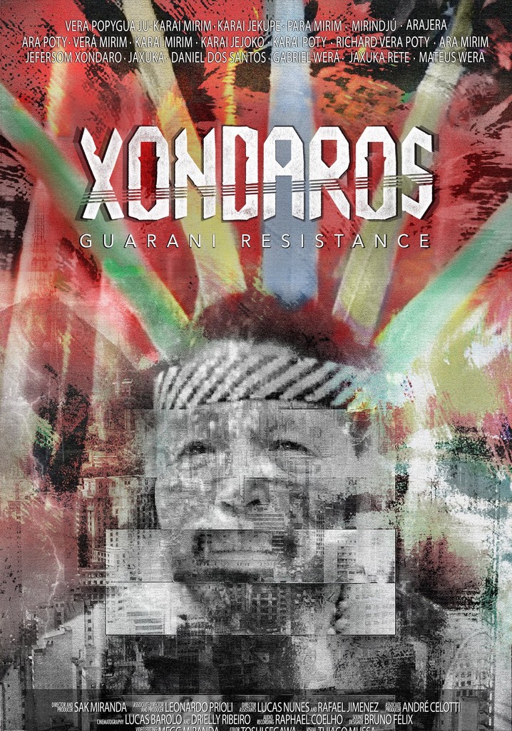 Xondaros - Guarani Resistance