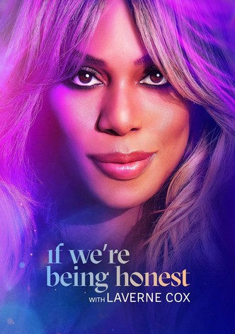 If We're Being Honest with Laverne Cox