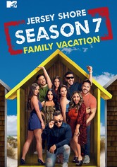 Jersey Shore: Family Vacation - Season 7