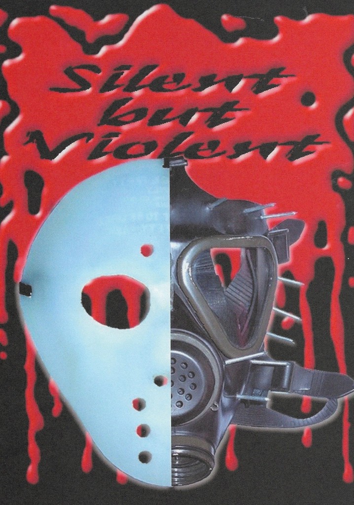 Silent but Violent