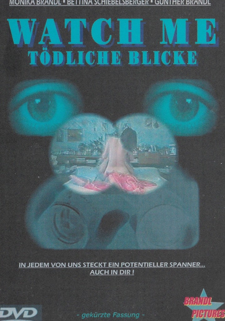 Watch Me - Tödliche Blicke