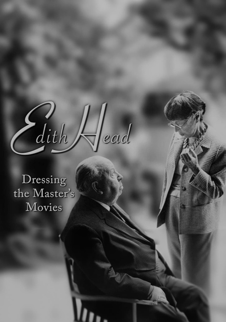 Edith Head: Dressing the Master's Movies