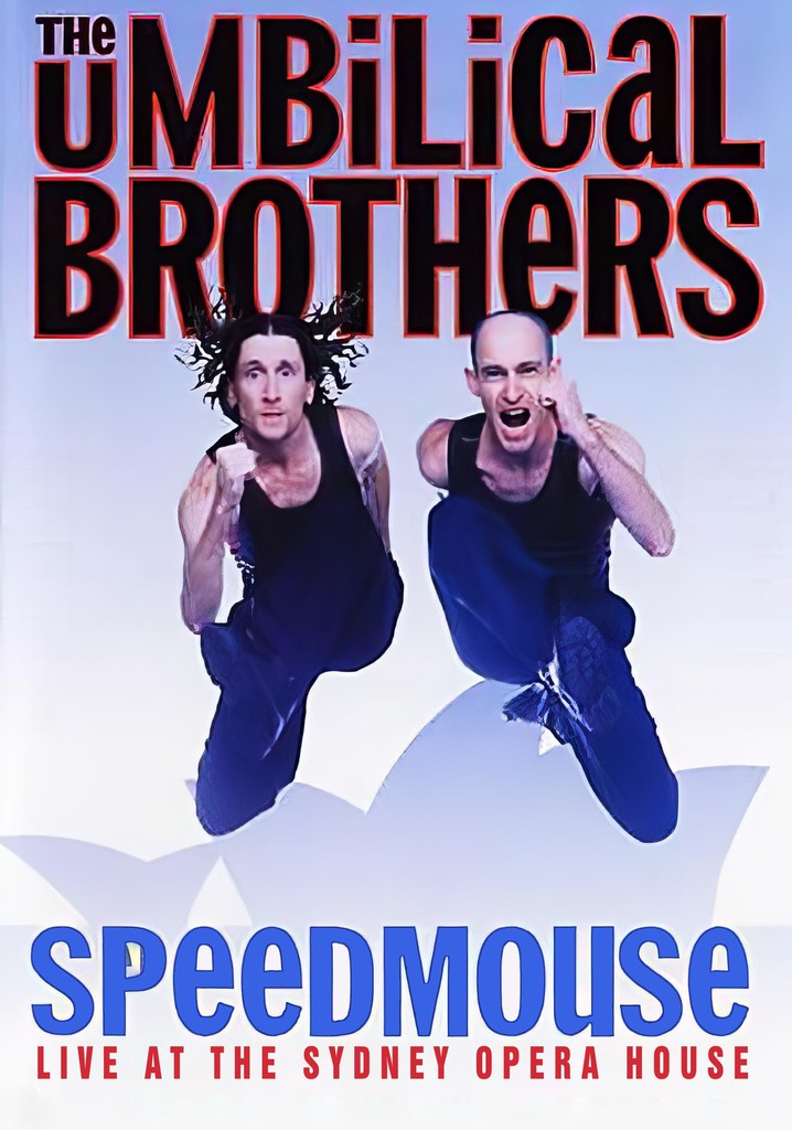 The Umbilical Brothers: Speedmouse
