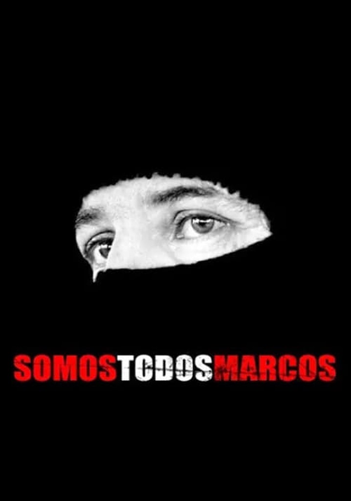 Todos somos Marcos