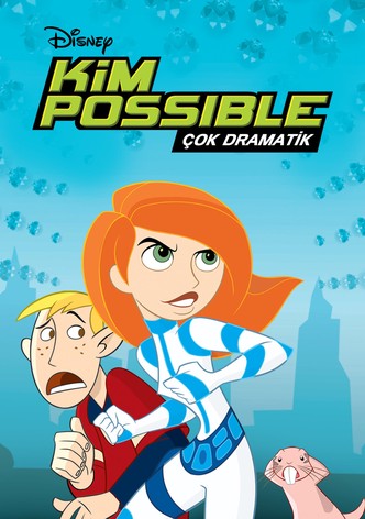 Kim Possible: Çok Dramatik