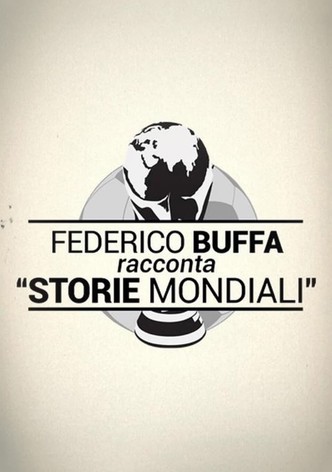 Buffa racconta Storie Mondiali