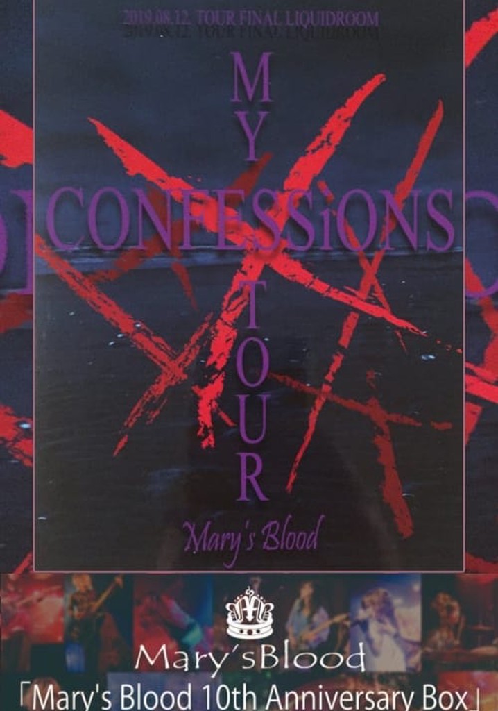 Mary's Blood MY XXXXX CONFESSiONS TOUR