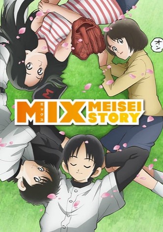 Mix - Meisei Story