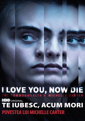 Te iubesc, acum mori: povestea lui Michelle Carter