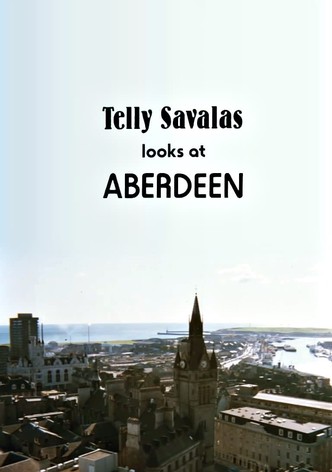 Telly Savalas Looks at Aberdeen
