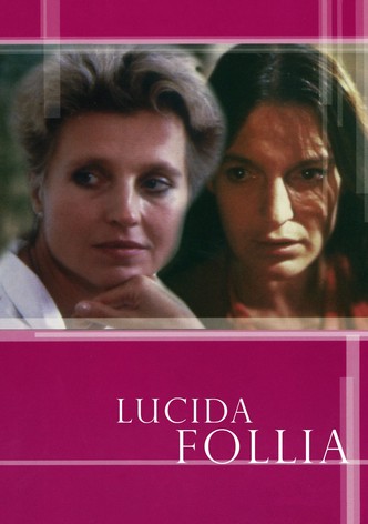 Lucida follia