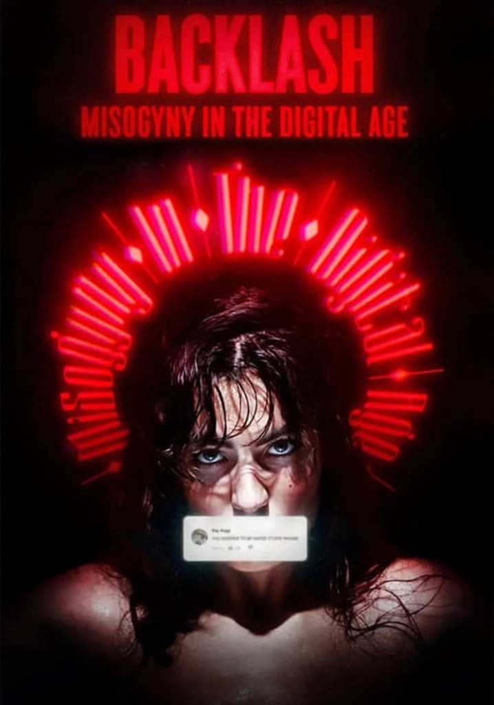 Backlash: Misogyny in the Digital Age