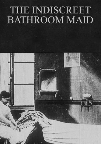 The Indiscreet Bathroom Maid
