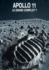 Apollo 11 : le grand complot ?