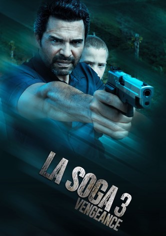 La Soga 3: Vengeance