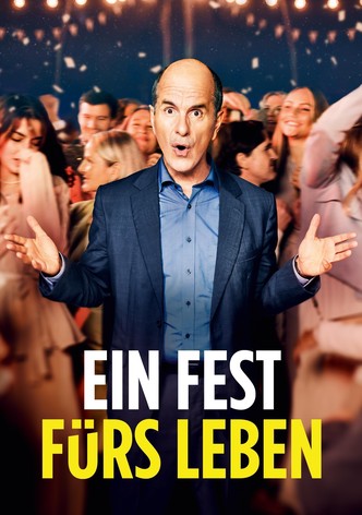 Ein Fest fürs Leben