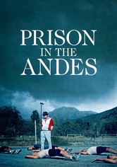 Prison in the Andes