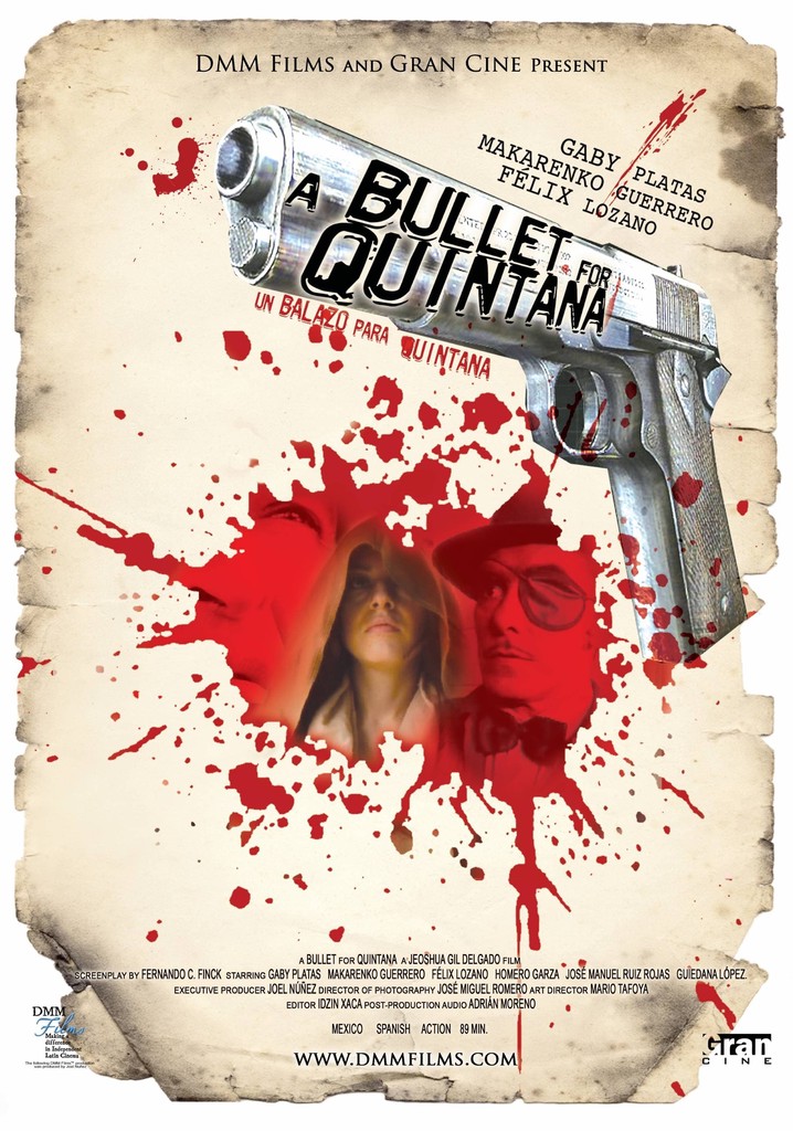 A Bullet for Quintana