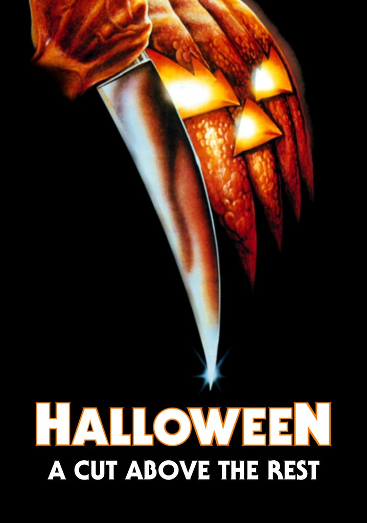 Halloween: A Cut Above the Rest