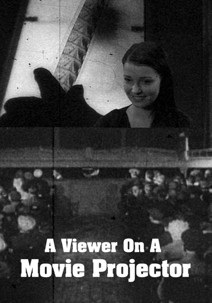 A Viewer on a Movie Projector
