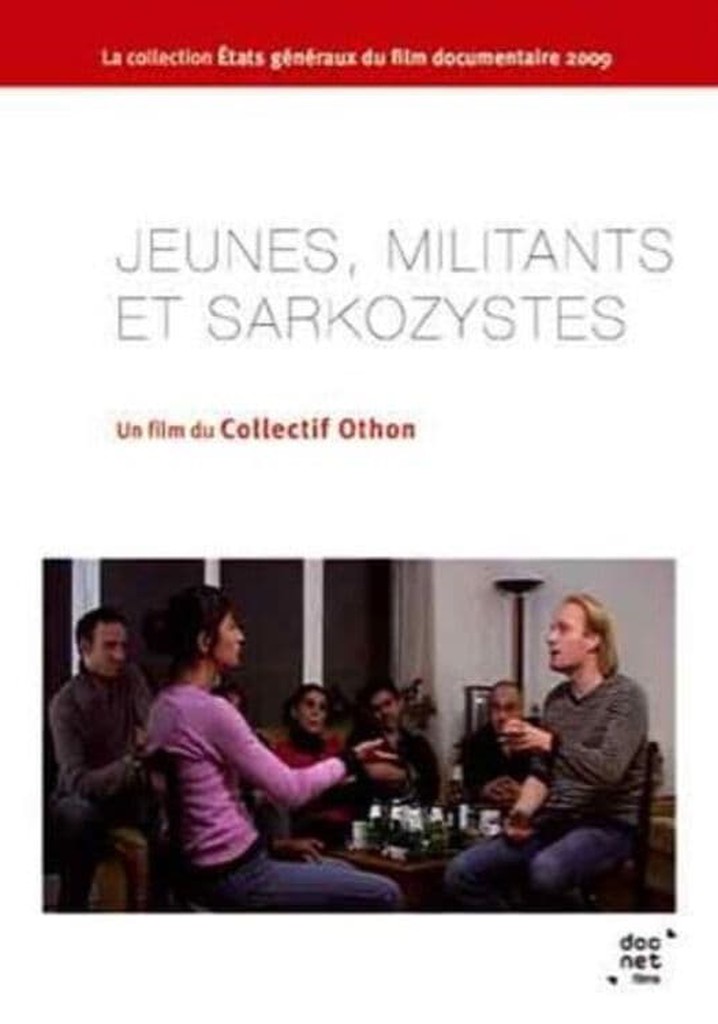 Jeunes, militants, et sarkozystes