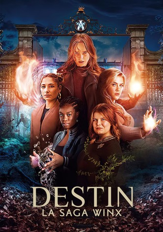Destin : La saga Winx