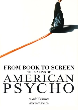 American Psycho: From Book to Screen