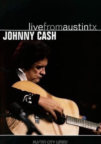Johnny Cash: Live from Austin, TX