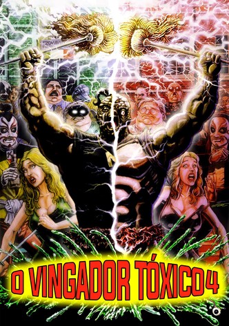 O Vingador Tóxico 4