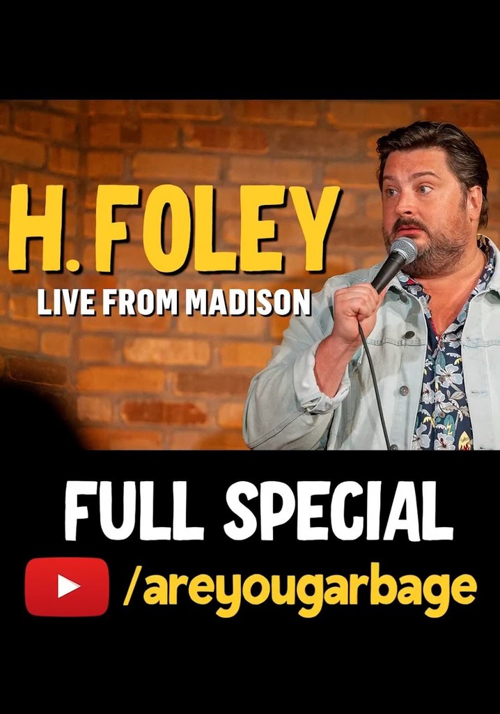 H. Foley: Live From Madison