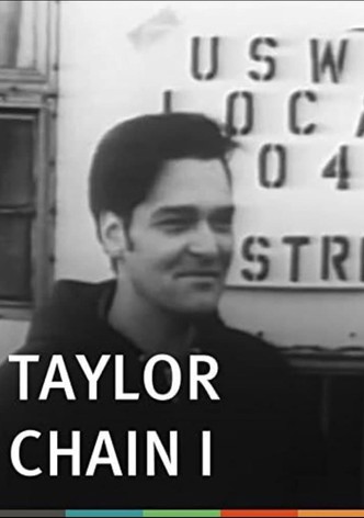 Taylor Chain I: A Story in a Union Local
