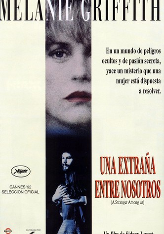 Una extraña entre nosotros