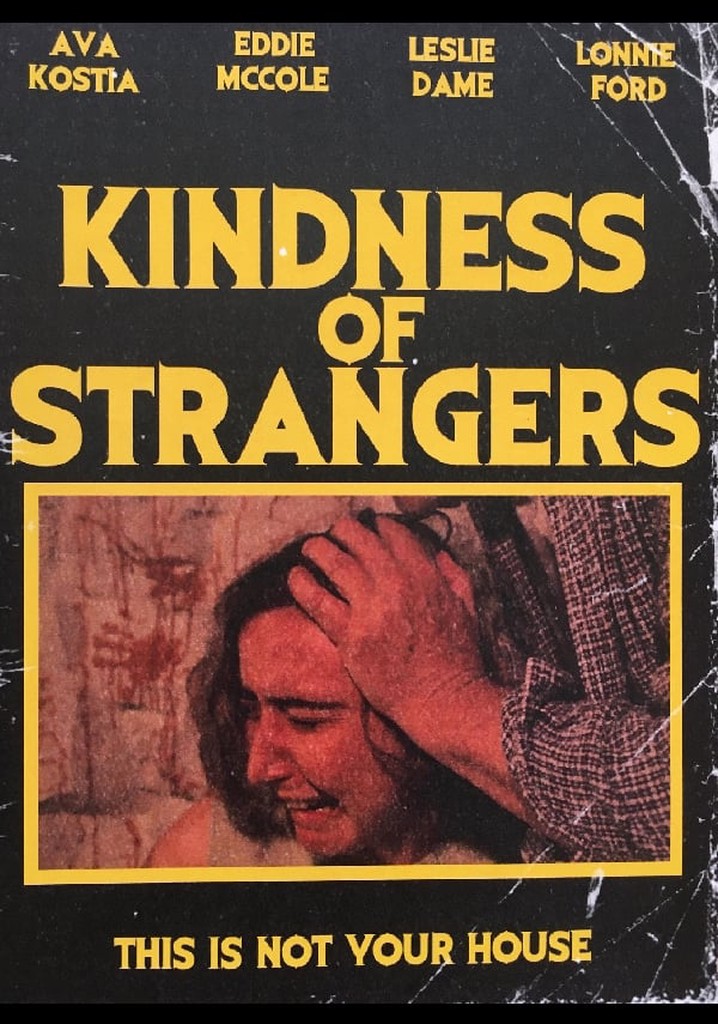 Kindness of Strangers