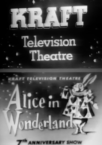 Kraft Television Theatre: Alice in Wonderland