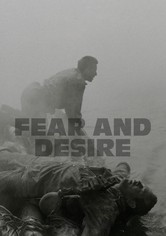 Fear and desire (Miedo y deseo)